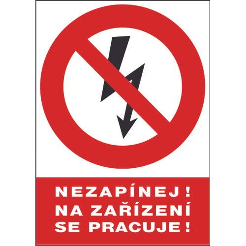 12103 T.Nezapínej!Na zaříz.-bezp.tabulka